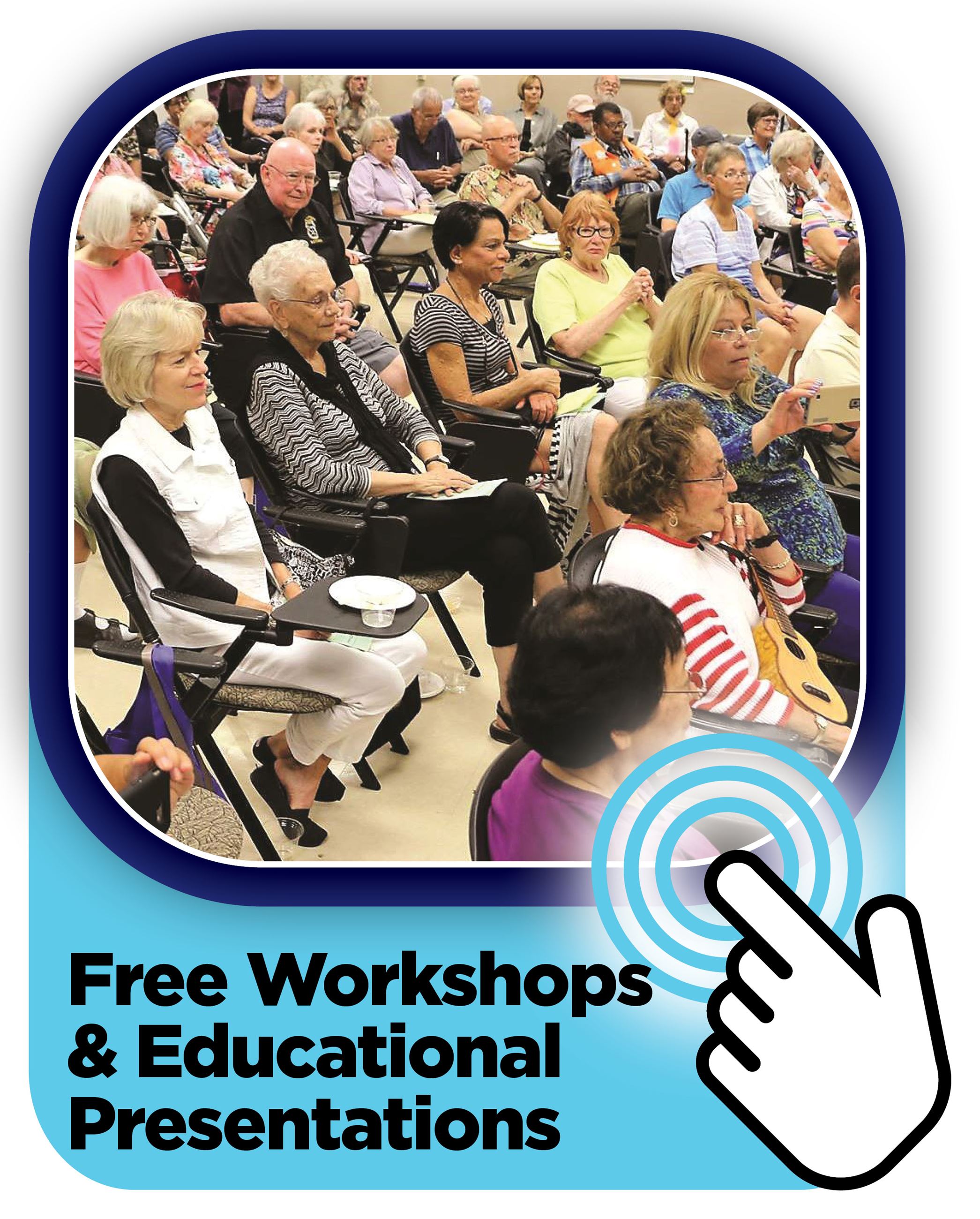 Free Workshops and Educational